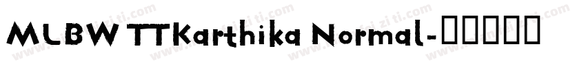 MLBW TTKarthika Normal字体转换